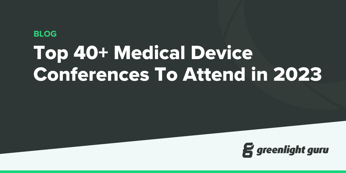 Top 40+ Medical Device Conferences To Attend in 2023